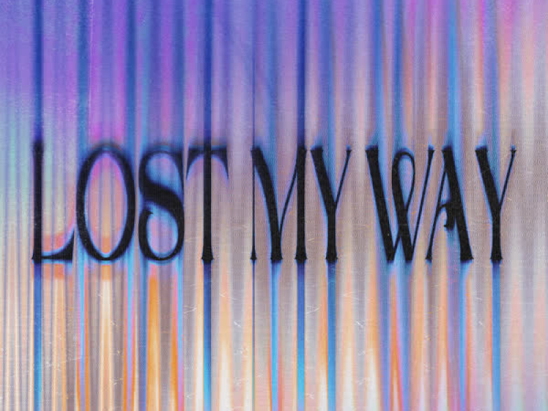 Lost My Way (Single)