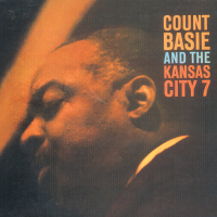Count Basie And The Kansas City Seven