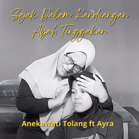 Sajak Dalam Kanduangan Ayah Tinggakan (Single)