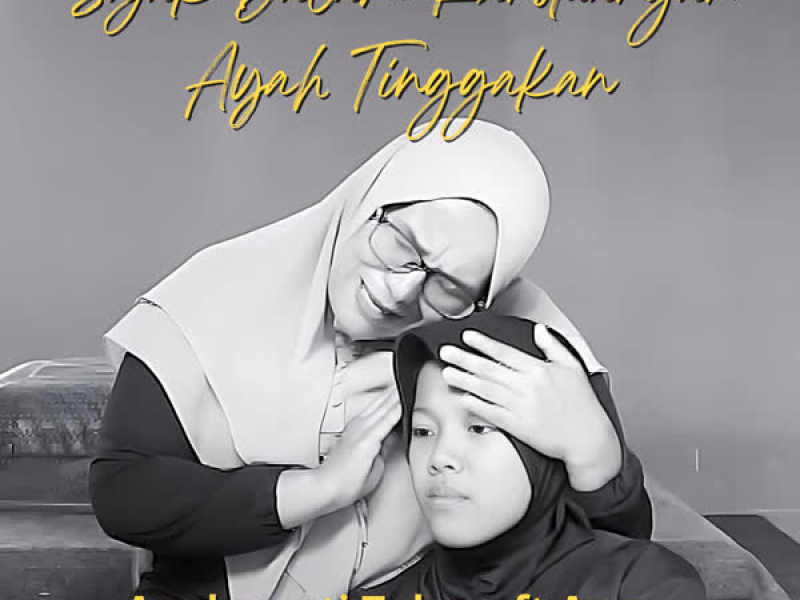 Sajak Dalam Kanduangan Ayah Tinggakan (Single)