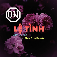 Lệ Tình (Quý Nhỏ Remix) (Single)
