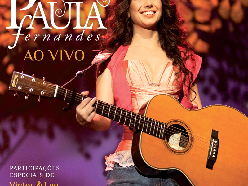 Paula Fernandes Ao Vivo (Live From São Paulo / 2010)