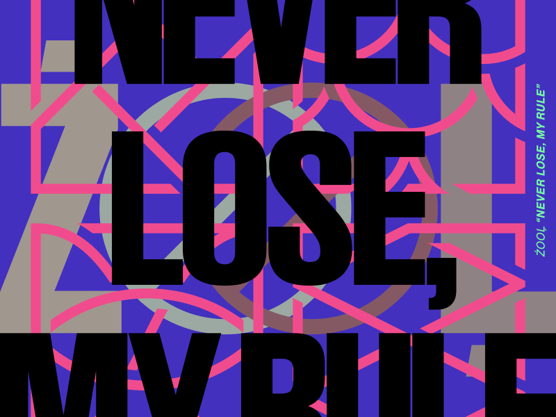 NEVER LOSE, MY RULE (Single)
