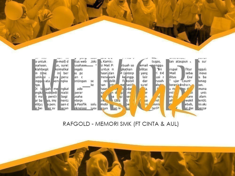 Memori SMK (feat. Cinta & Aul) (Single)