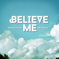 Believe me (Single)