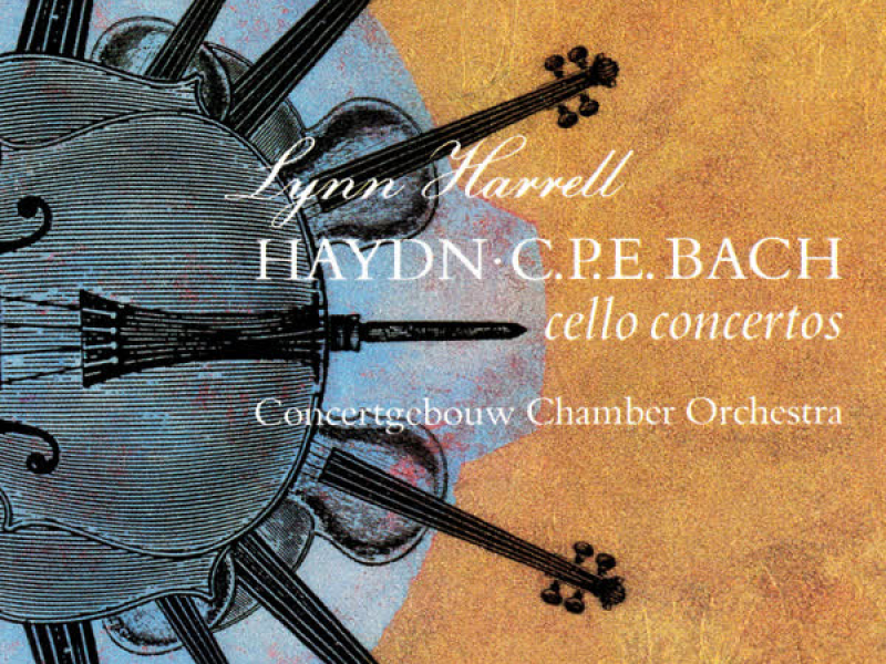 Haydn: Cello Concerto No. 2 / C.P.E. Bach: Cello Concerto in A Major etc