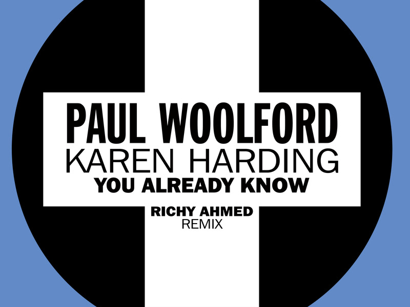 You Already Know (Richy Ahmed Remix) (Single)