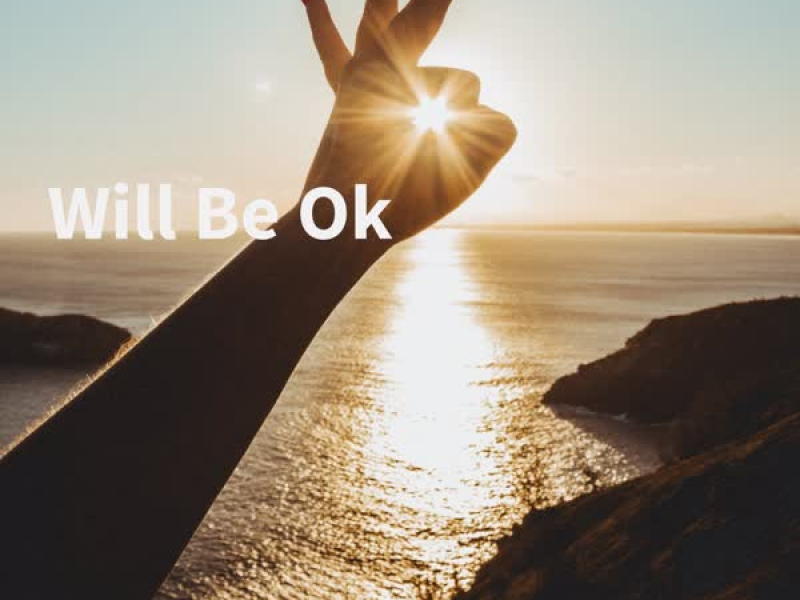 Will Be Ok (Single)