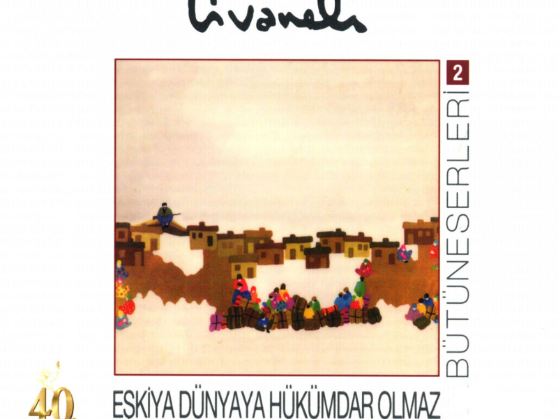 Bütüneserleri, Vol. 2 (Eşkiya Dünyaya Hükümdar Olmaz)