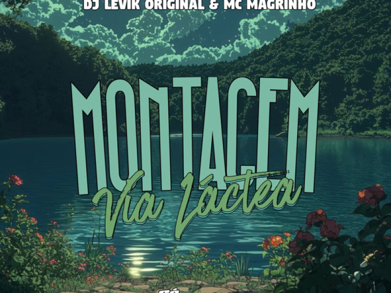 Montagem via Láctea (Single)