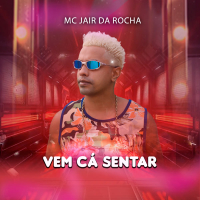 Vem Cá Sentar (Single)