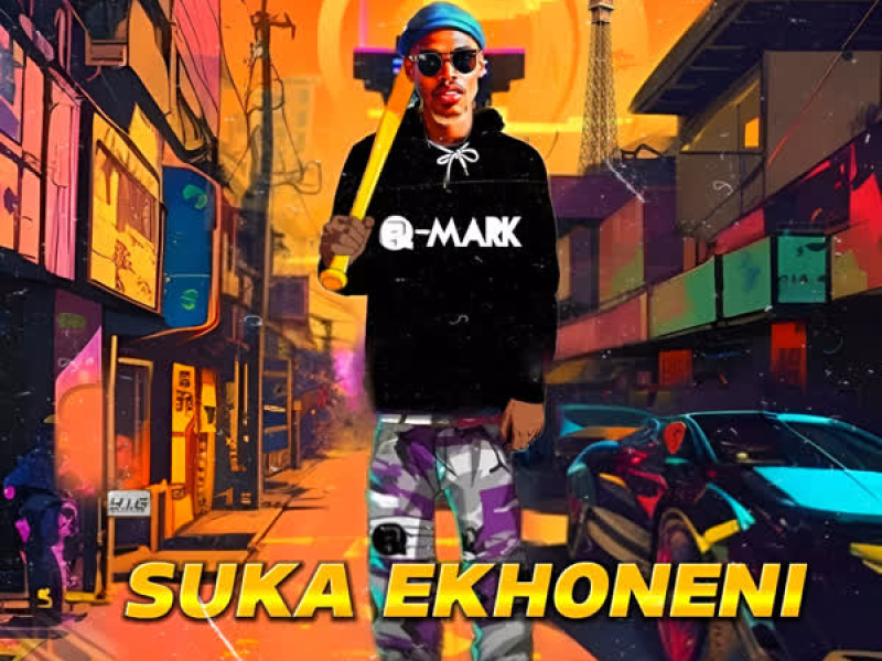 Suka Ekhoneni (Single)