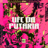 UFC DA PUTARIA (Single)