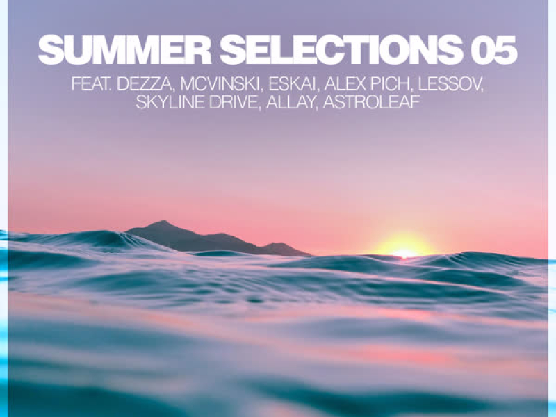 Summer Selections 05
