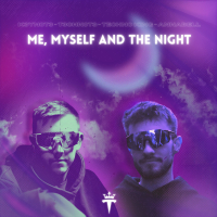 Me, Myself And The Night (Single)