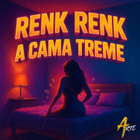 Renk Renk a Cama Treme (Single)
