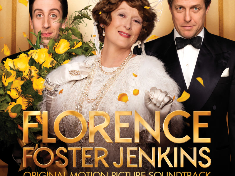 Florence Foster Jenkins (Original Motion Picture Soundtrack)