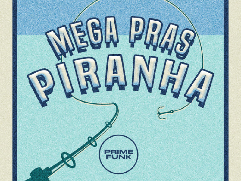 Mega Pras Piranha (Single)