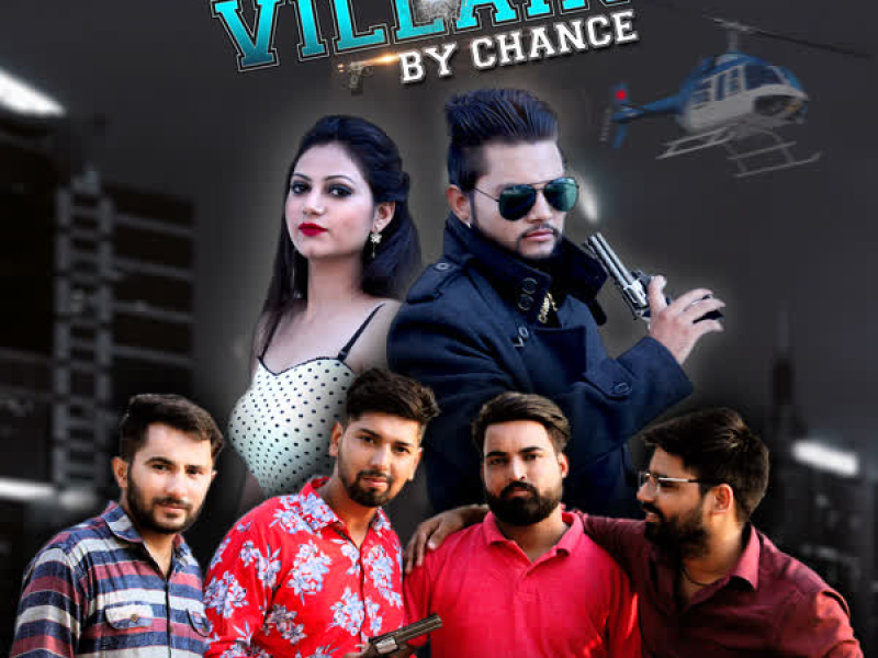 Villain By Chance (Single)