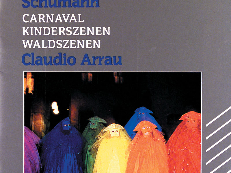 Schumann: Carnaval; Kinderszenen; Waldszenen