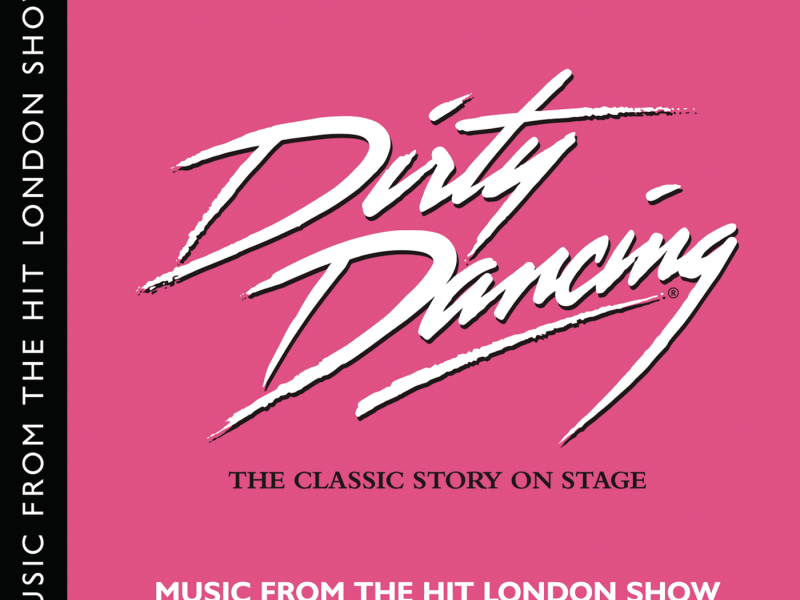 Dirty Dancing Cast Recording