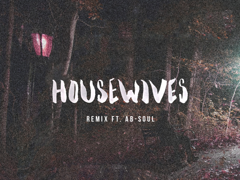 Housewives (Remix) (Single)