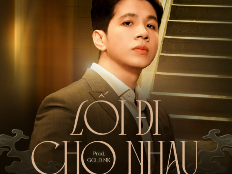 Lối Đi Cho Nhau (Single)