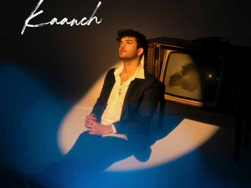 Kaanch (EP)
