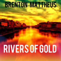 Rivers of Gold (Single)