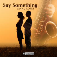 Say Something (Single)
