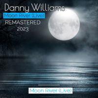Moon River (Remastered 2023) (Live) (Single)