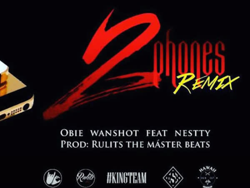 2 Phones (Remix) (Single)