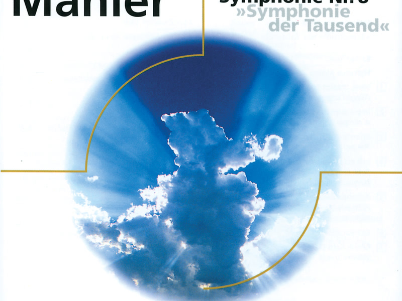 Mahler: Sinfonie Nr. 8 Es Dur 