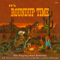 It’s Roundup Time for Singing and Dancing: 14 Favorite Cowboy & Western Songs