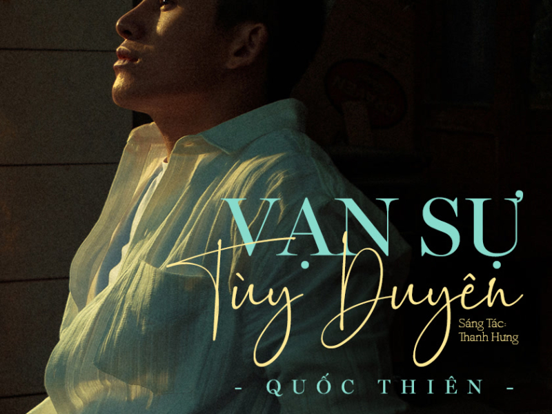 Vạn Sự Tùy Duyên (Single)