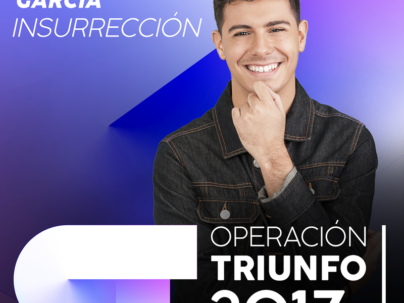 Insurreccíon (Operacíon Triunfo 2017)