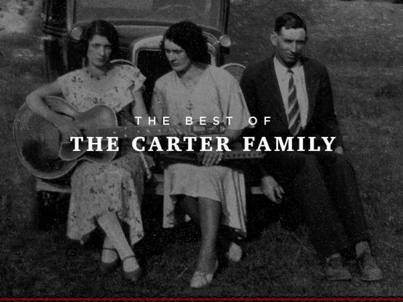 American Epic: The Best of The Carter Family