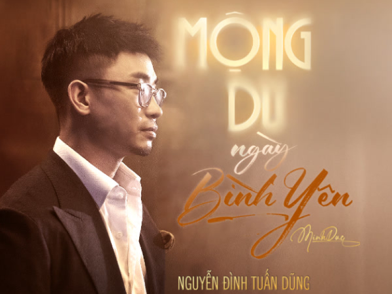 Mộng Du Ngày Bình Yên (Single)