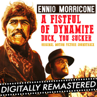 A Fistful of Dynamite - Duck, You Sucker! (Original Soundtrack Track) - Remastered (Single)
