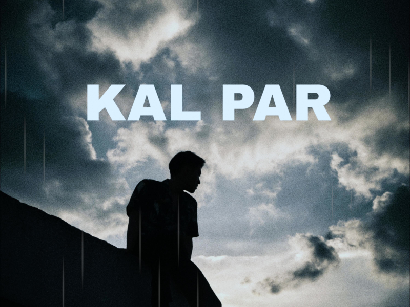 Kal Par (Single)