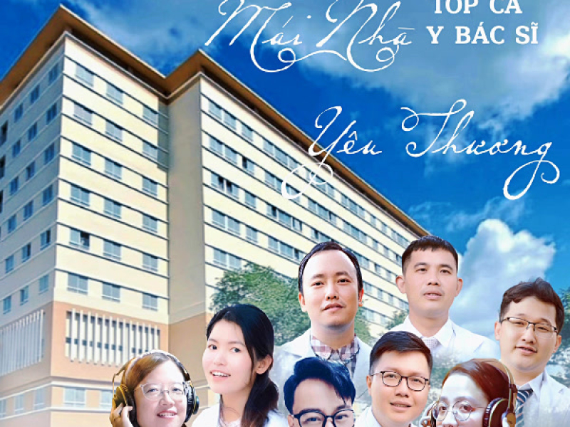 Bệnh Viện Nguyễn Trãi Mái Nhà Yêu Thương (Single)