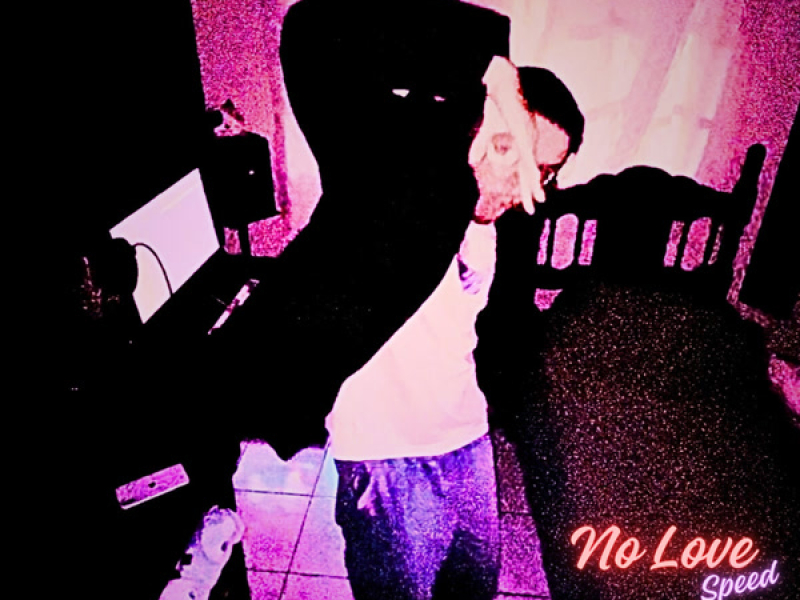 No Love (Speed) (Single)