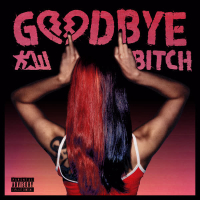 Goodbye Bitch (Single)