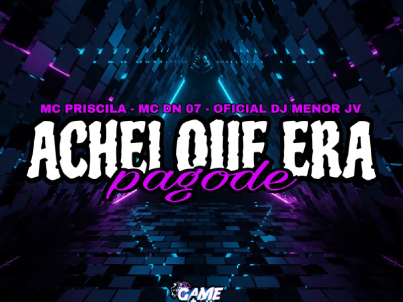 Achei Que Era Pagode (Single)
