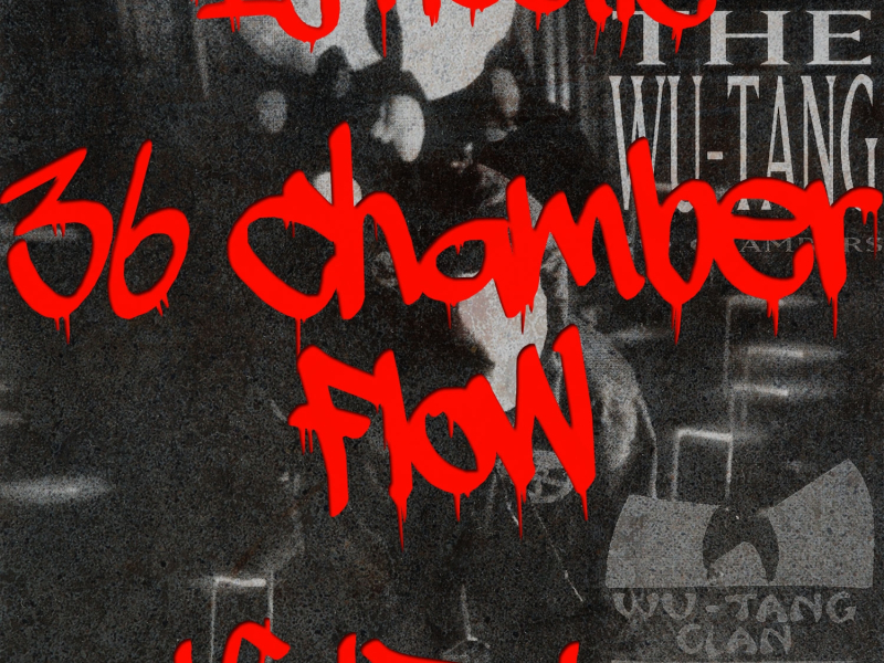 36 Chamber Flow (feat. A$AP Ant)