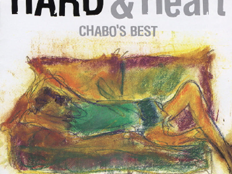 Chabo's Best Hard & Heart