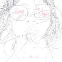 Driving Me Crazy (Single)