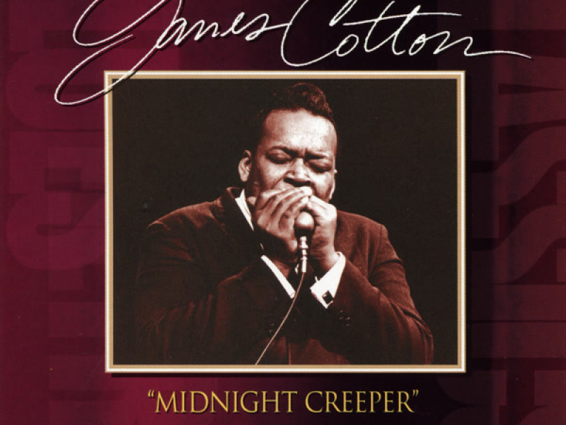 Midnight Creeper (The Complete 1967 Live Montreal James Cotton Sessions)