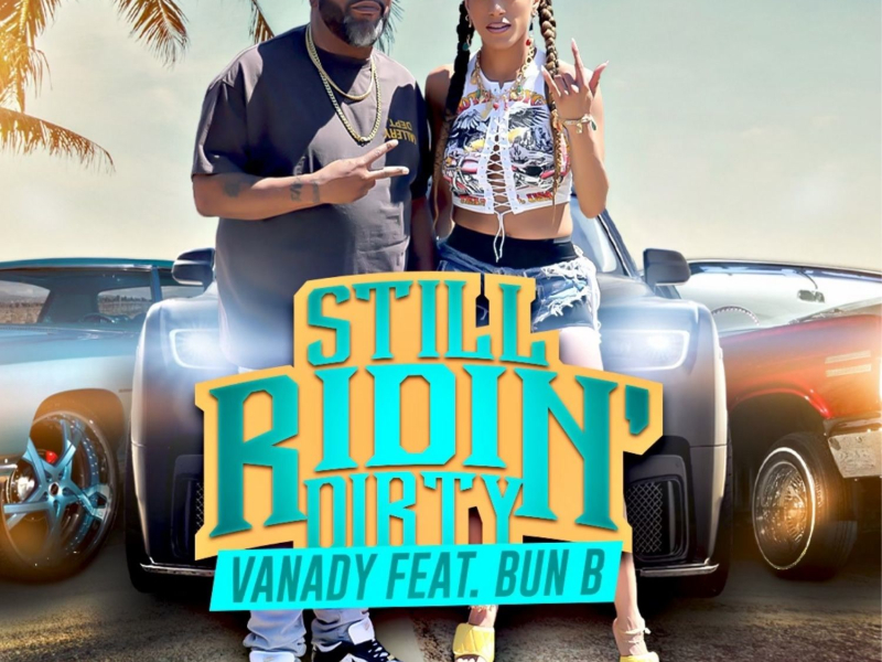 Still Ridin Dirty (feat. Bun B) (Single)