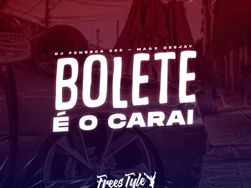 Bolete É O Carai (Eletrofunk) (Single)